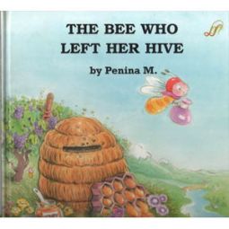 The Bee Who Left Her Hive
